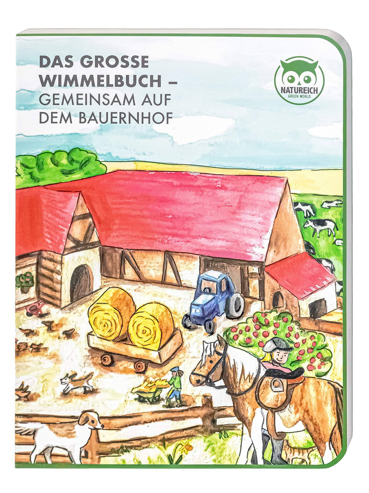 Das Große Wimmelbuch – Gemeinsam auf dem Bauernhof für Kinder ab 2 Jahre. Im Kinderbuch Sachen Suchen. Im Buch Tiere & Fahrzeuge lernen - Natureich